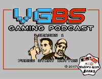 VGBS Gaming Podcast Season 1